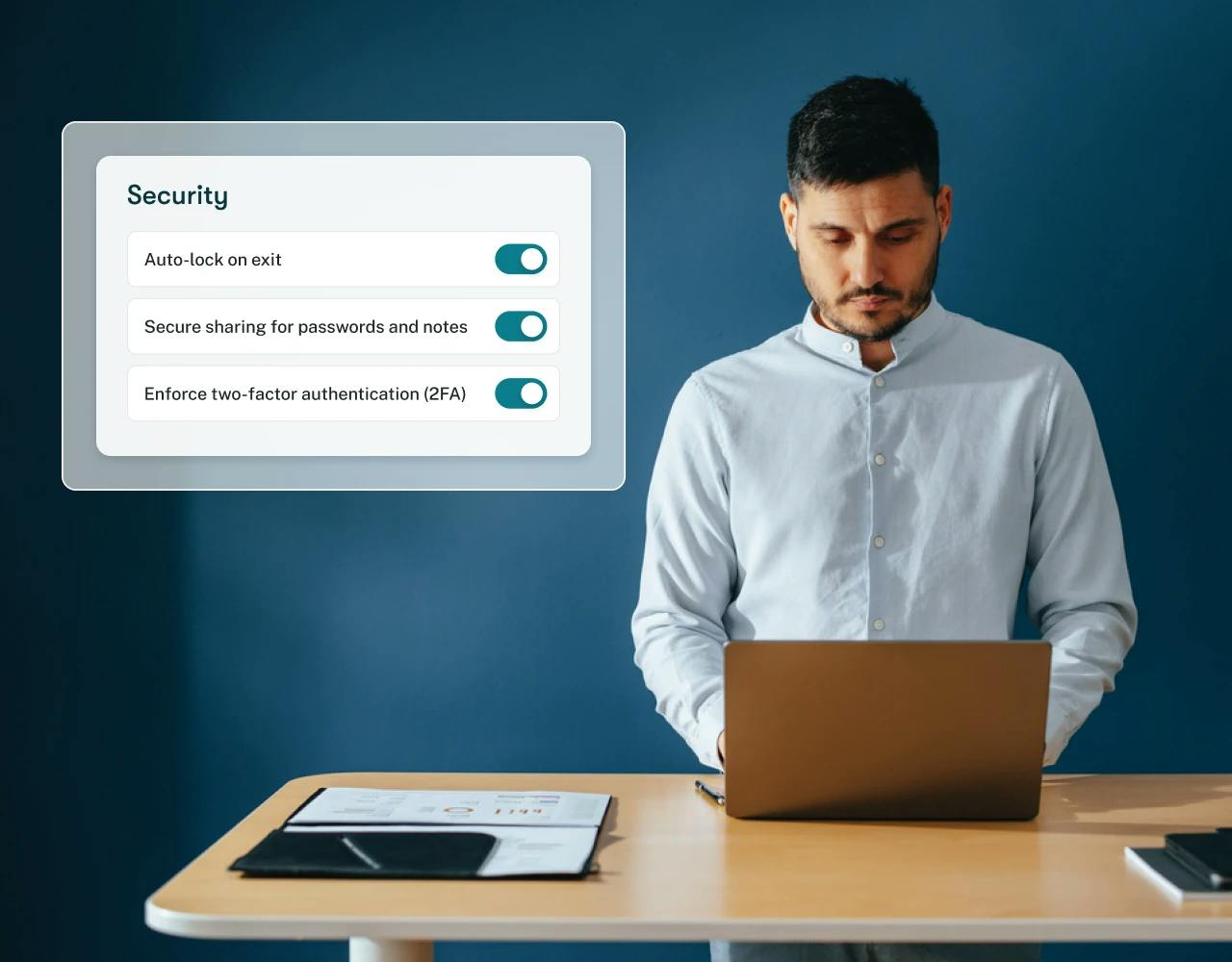 This image shows an IT admin working at his desk overlaid with a product screenshot showing different security policies: Auto-lock on exit; secure password and notes sharing; and enforced 2FA.