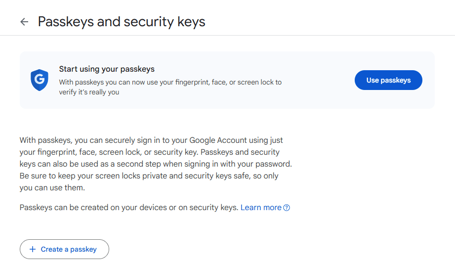 Screenshot of the Google Passkeys and Security Keys page that says “Start using your passkeys” at the top, followed by information about passkeys.