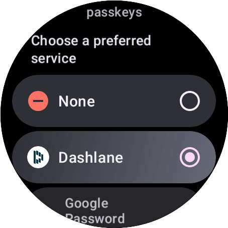 Set Dashlane as a Credential provider on the watch