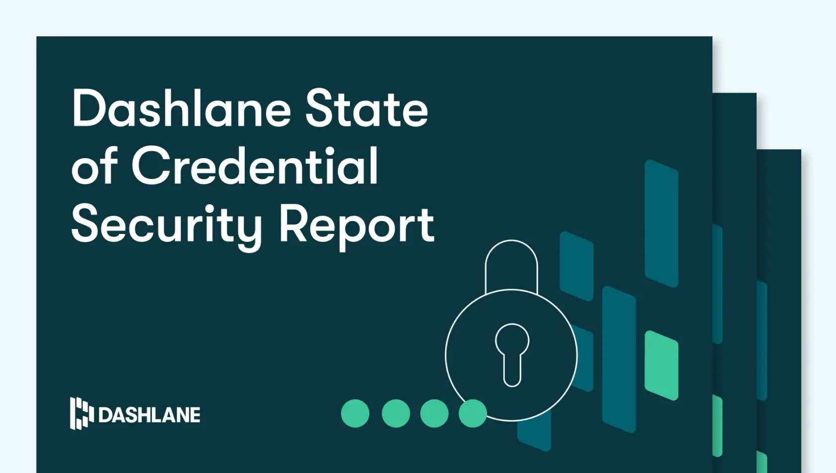 Dashlane State of Credential Security Report
