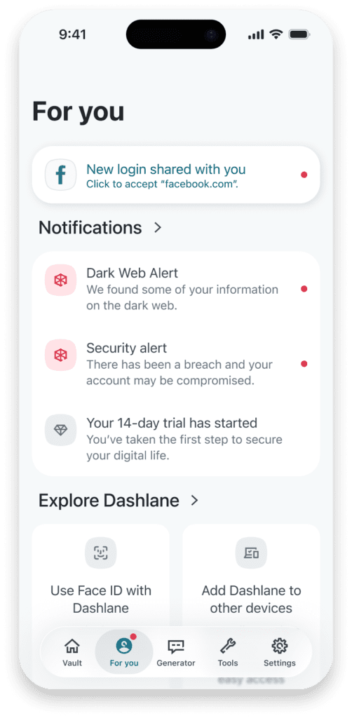 A screenshot of the Dashlane “For you” tab on mobile shows a new login shared with the user and three recent notifications.